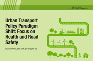 Urban Transport Policy Paradigm Shift: - Focus on Health and Road Safety -