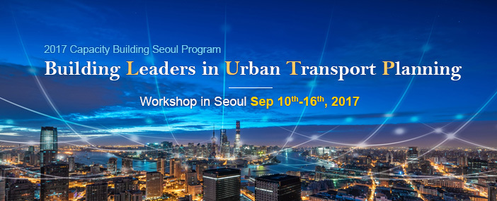 [2017 LUTP] Building Leaders in Urban Transport Planning